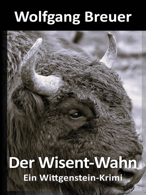 Title details for Der Wisent-Wahn by Wolfgang Breuer - Wait list
